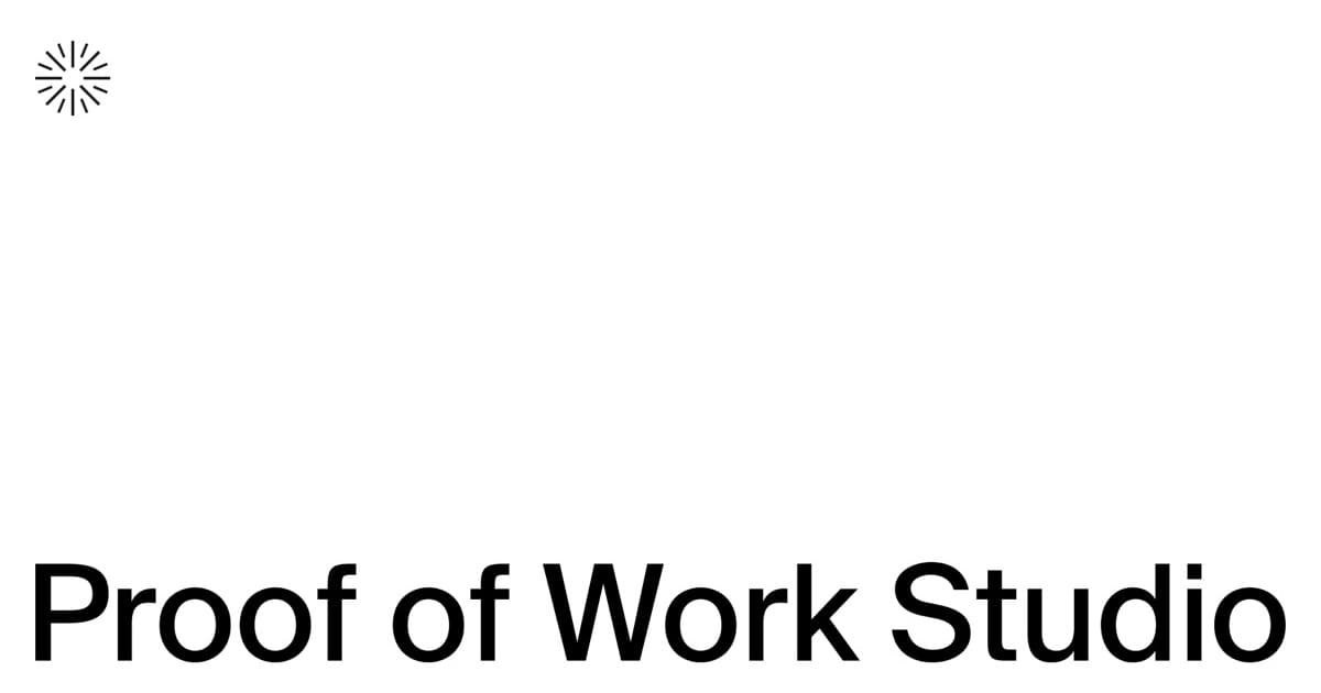 Proof of Work Studio preview